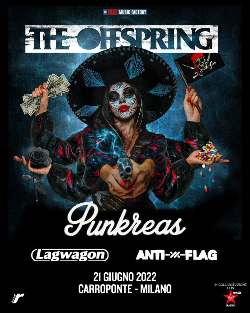 Locandina concerto Punkreas al Carroponte di milano del 21 giugno 2022 con Offspring e Lagwagon